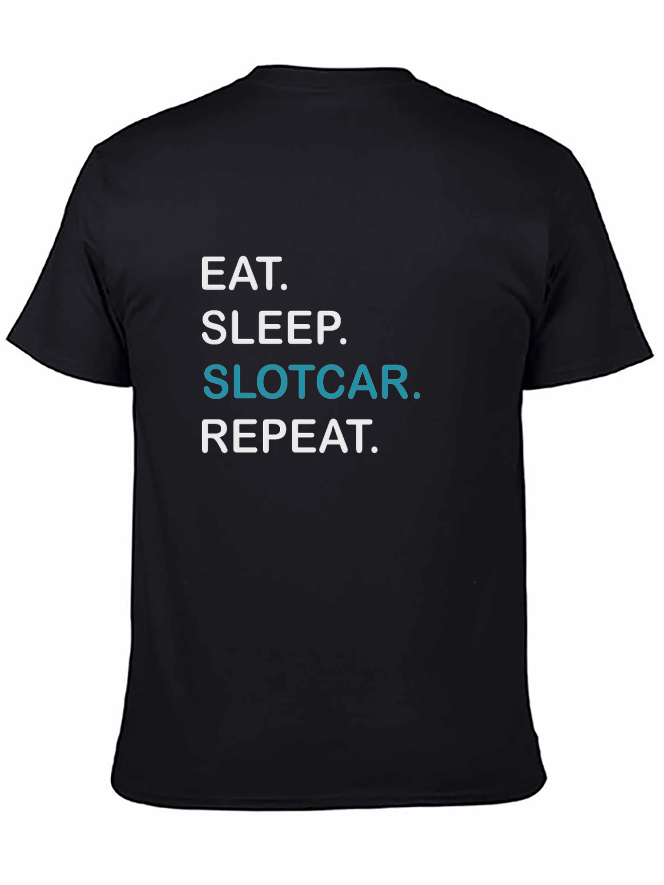 Eat Sleep Slotcar Repeat Black T-Shirt