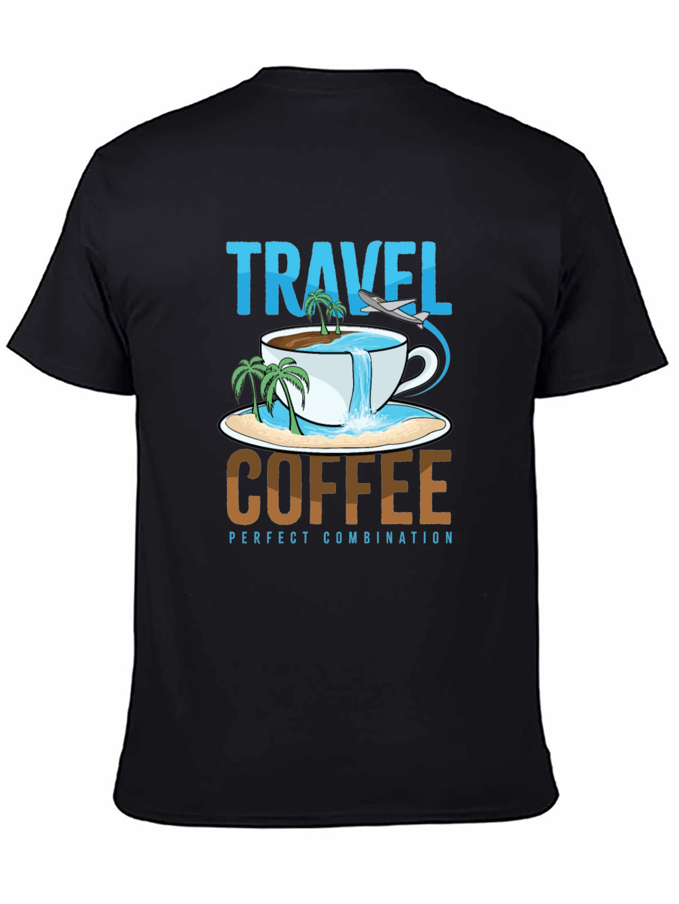 Travel Coffee T-Shirt - Perfect Combination Tee