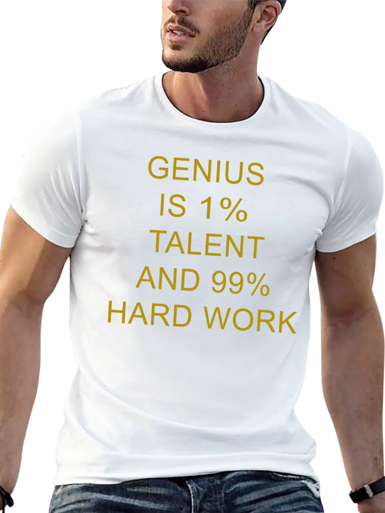 Genius 1% Talent 99% Hard Work T-Shirt