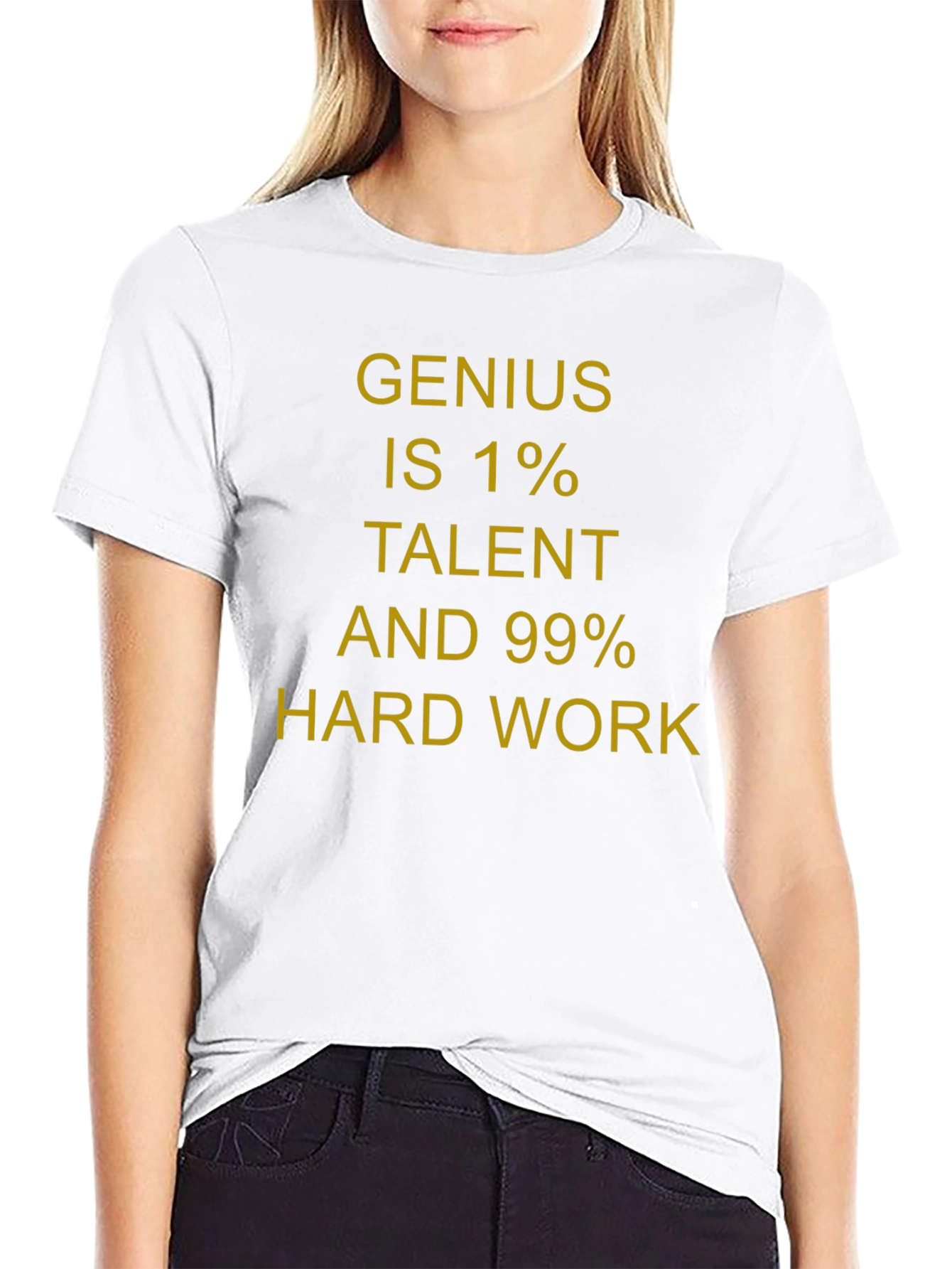 Genius 1% Talent 99% Hard Work T-Shirt