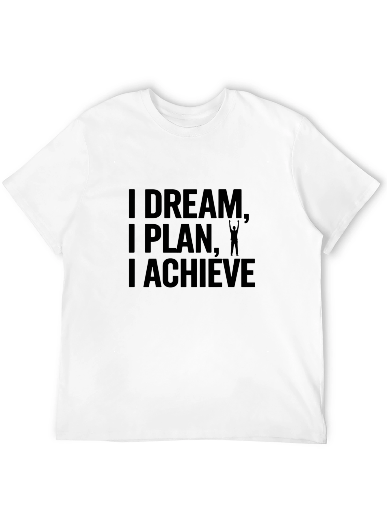 Motivational T-Shirt - Dream Plan Achieve