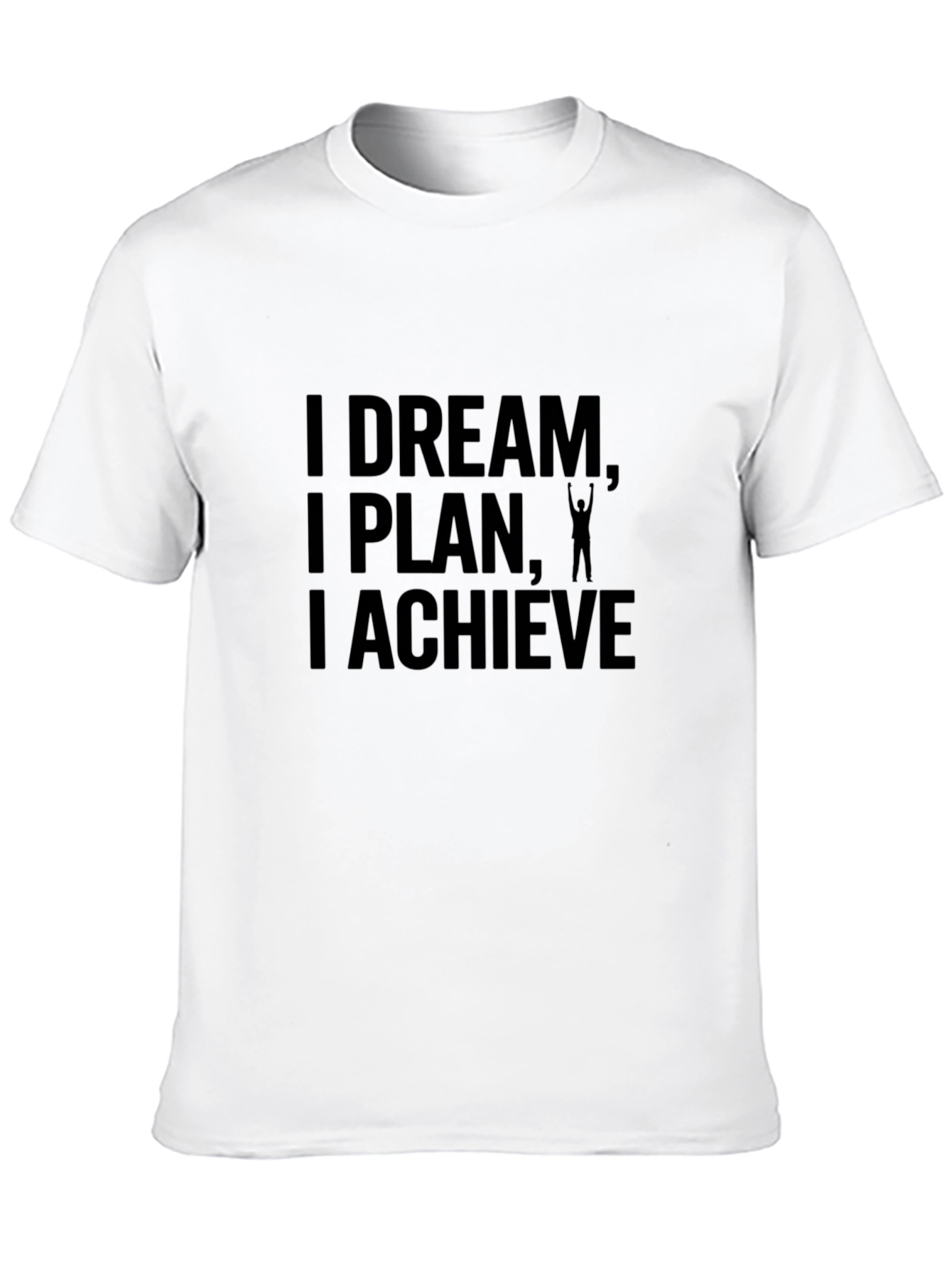 Motivational T-Shirt - Dream Plan Achieve