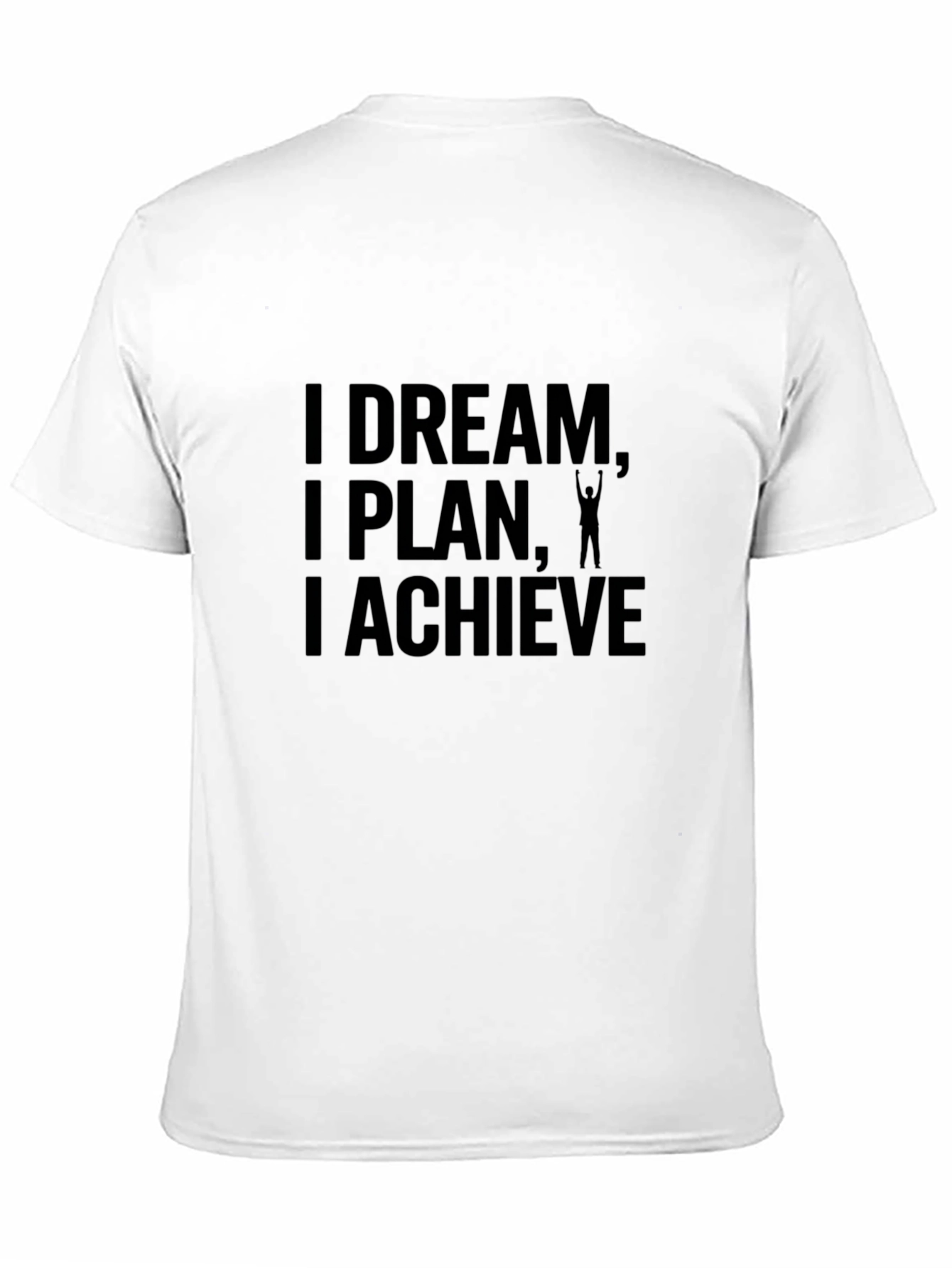 Motivational T-Shirt - Dream Plan Achieve