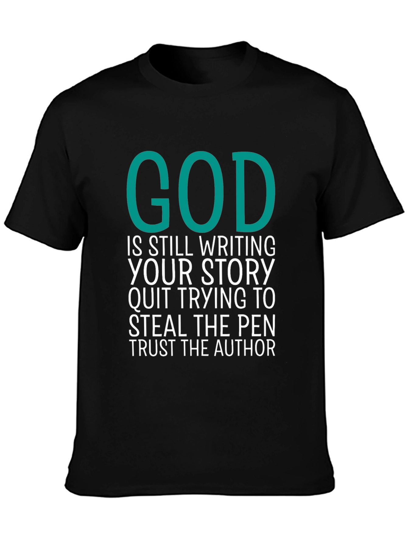 God is Still Writing Your Story Graphic T-Shirt