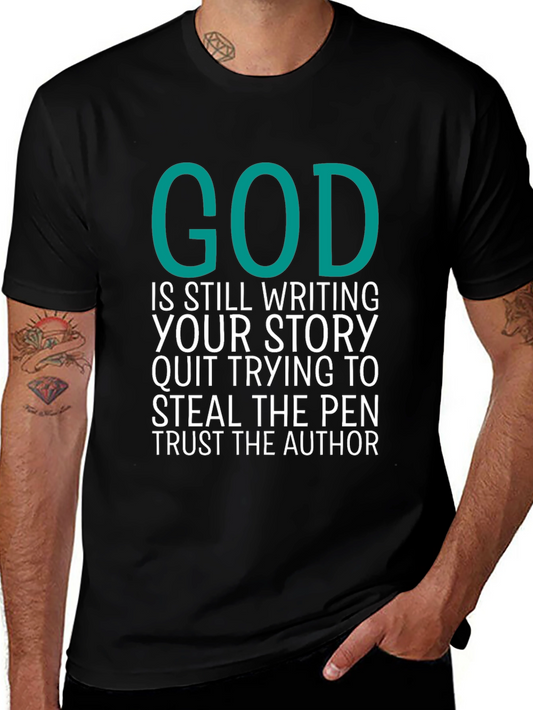 God is Still Writing Your Story Graphic T-Shirt