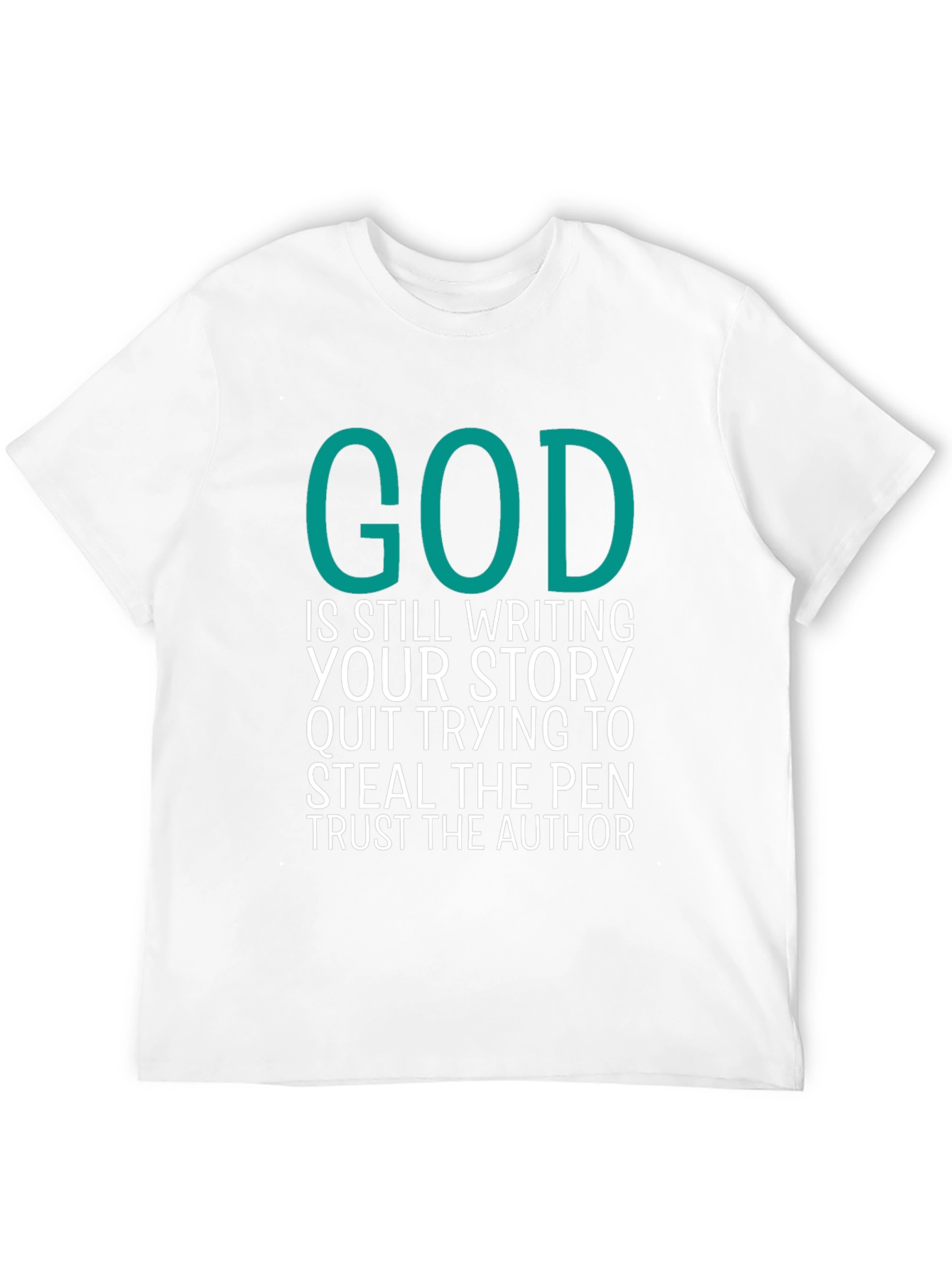God is Still Writing Your Story Graphic T-Shirt