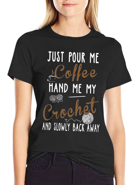 Coffee & Crochet T-Shirt - Funny Hobby Tee