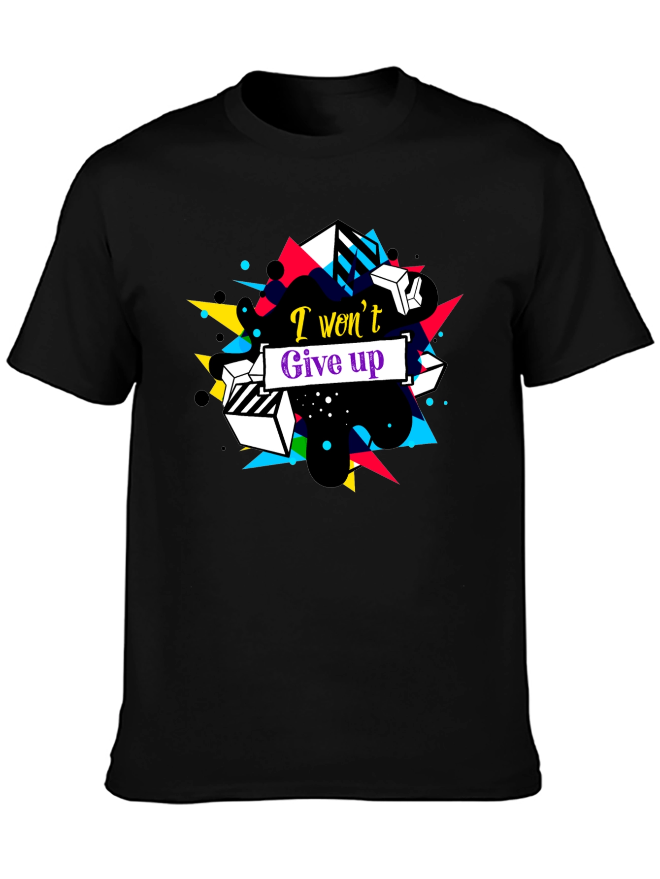 Geometric I Wont Give Up Graphic Tee