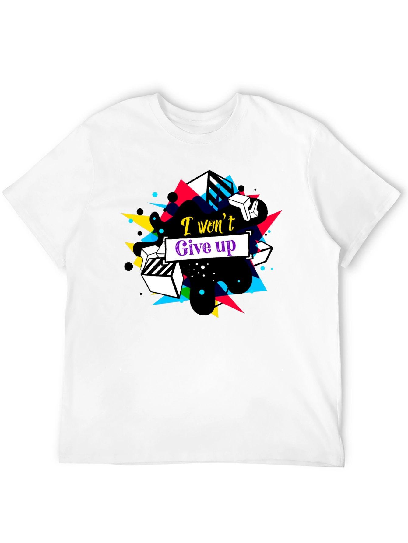 Geometric I Wont Give Up Graphic Tee