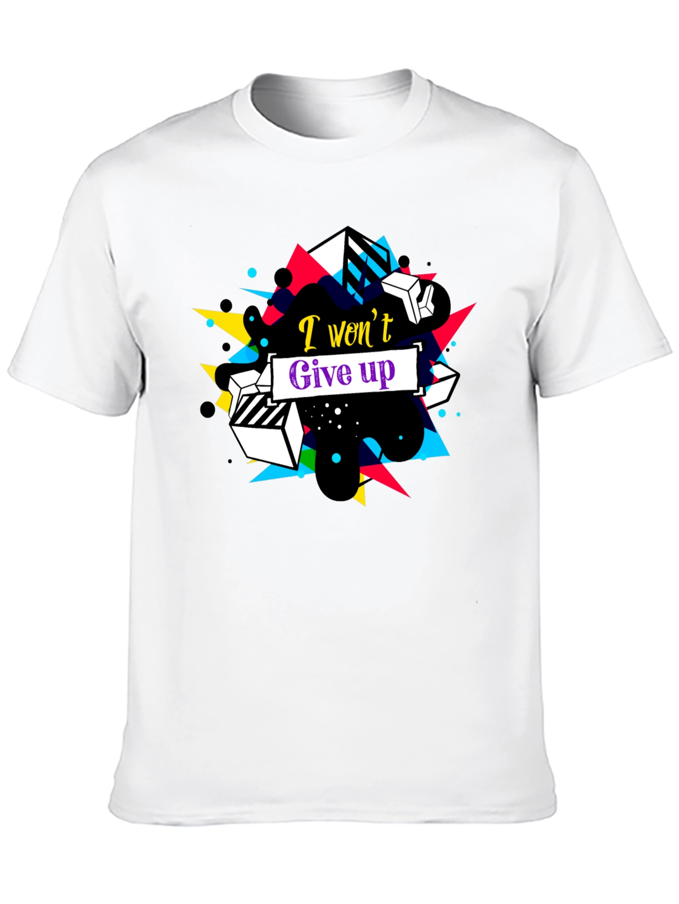 Geometric I Wont Give Up Graphic Tee