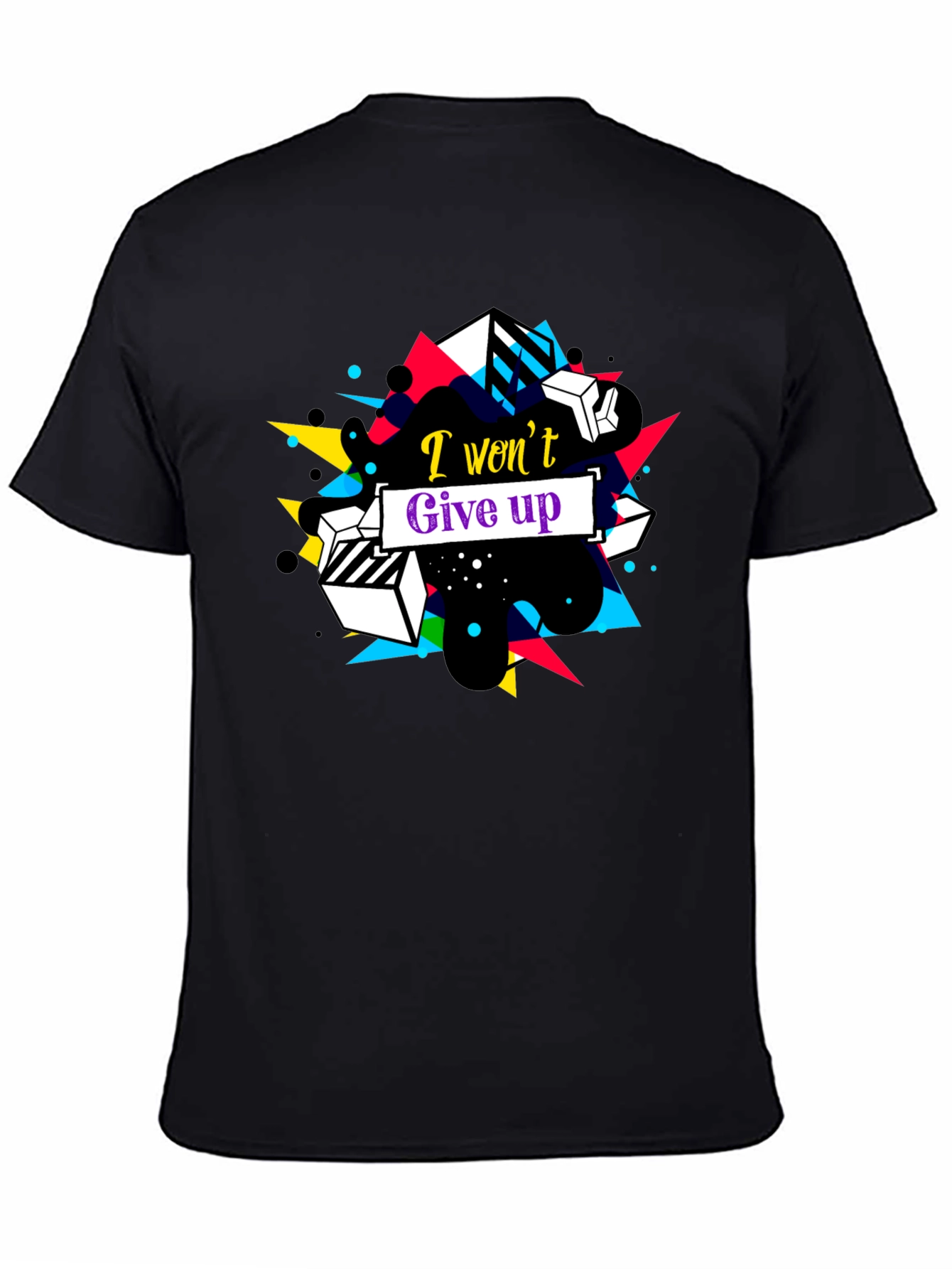 Geometric I Wont Give Up Graphic Tee