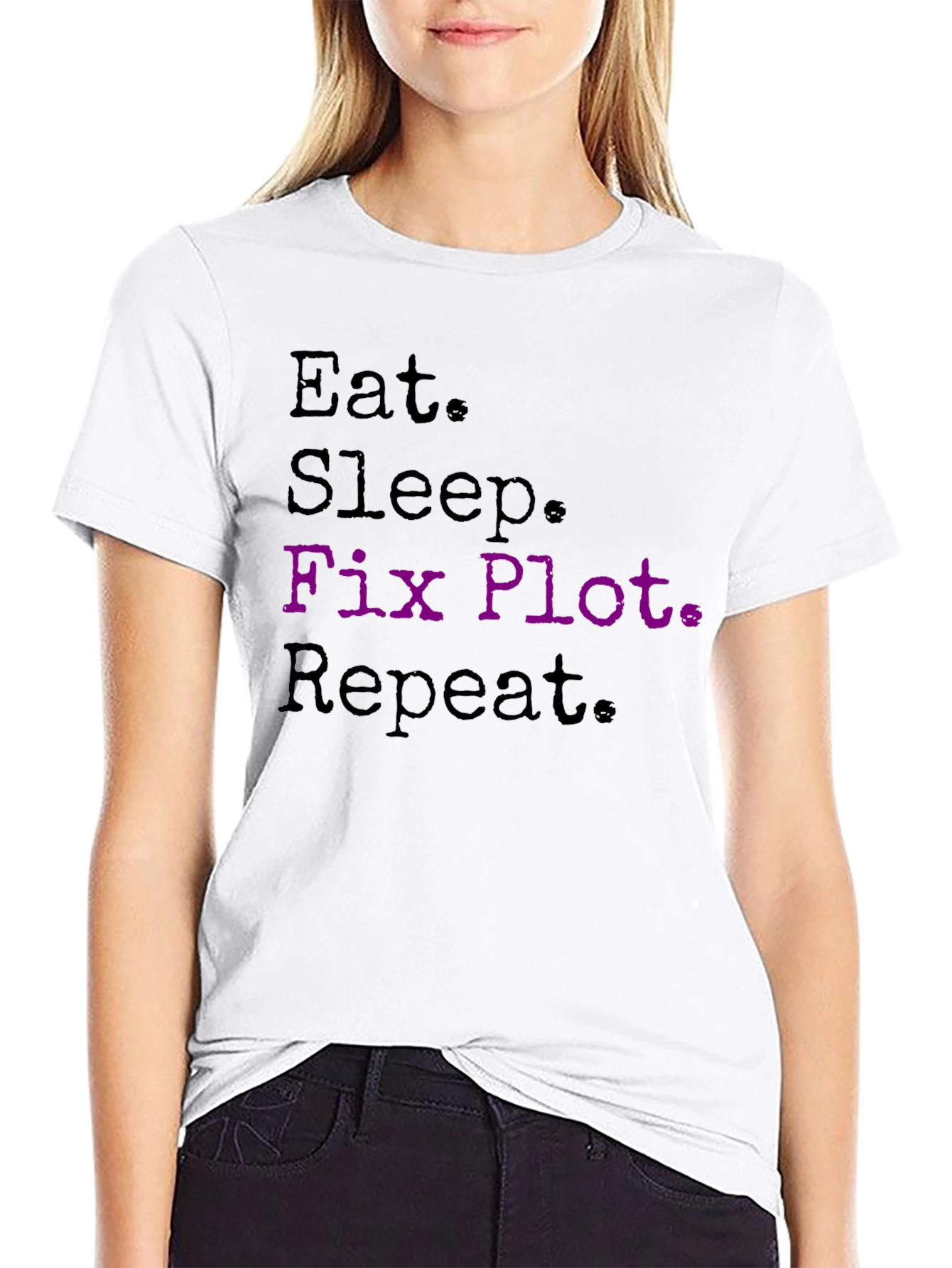 Eat Sleep Fix Plot Repeat T-Shirt