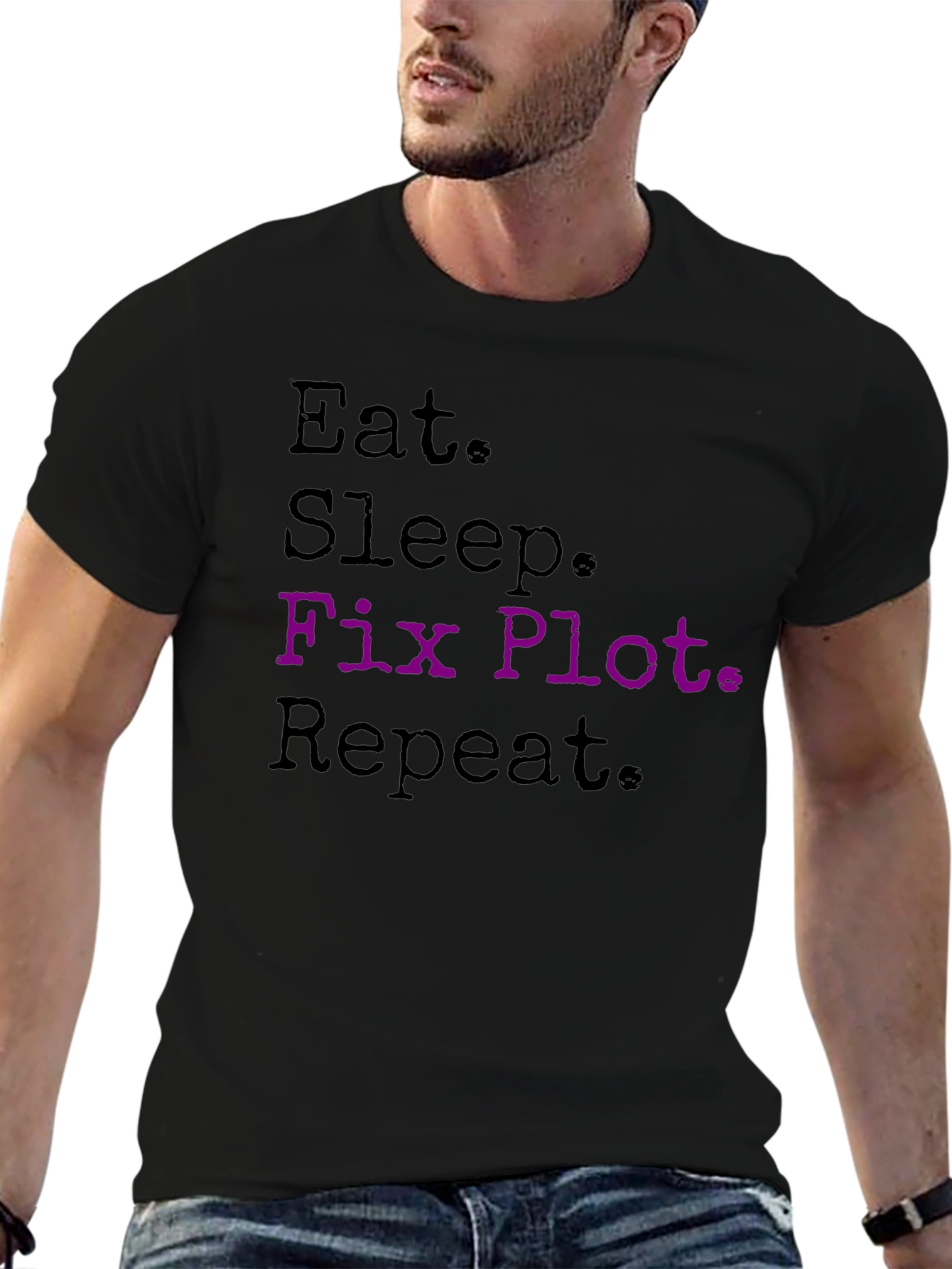 Eat Sleep Fix Plot Repeat T-Shirt