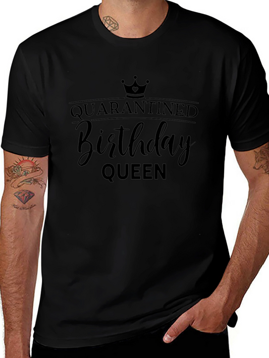 Quarantined Birthday Queen T-Shirt - Black