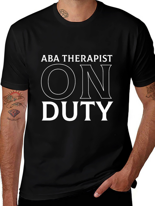 ABA Therapist On Duty T-Shirt