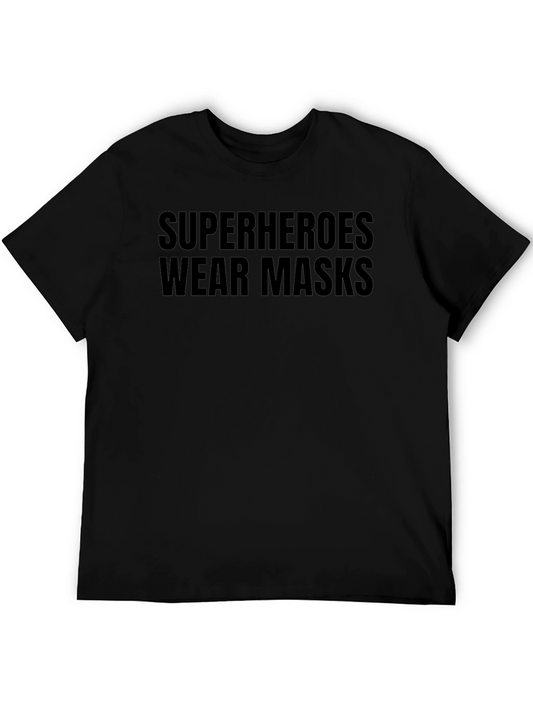 Superheroes Wear Masks Graphic Tee