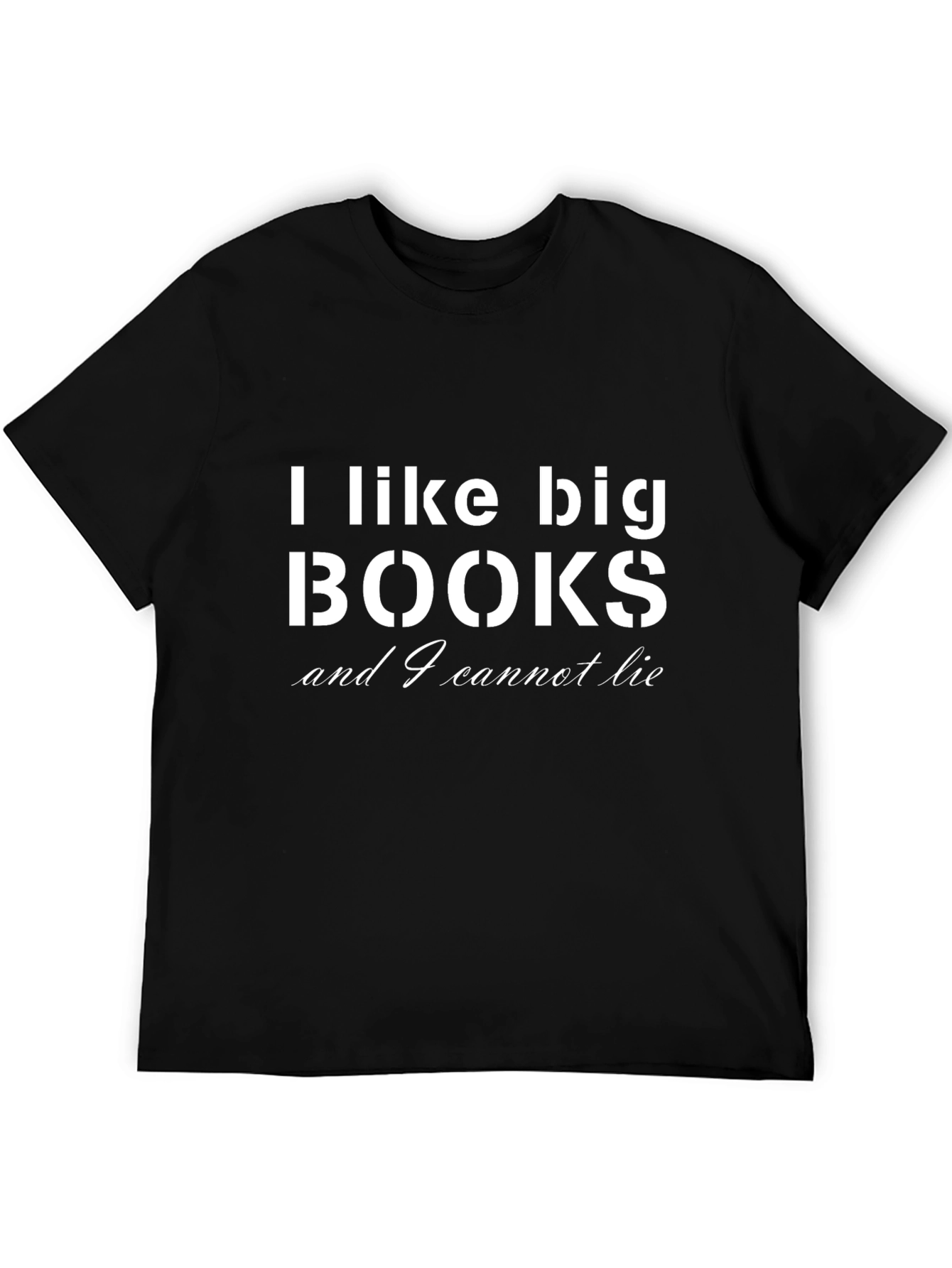 I Like Big Books T-Shirt Funny Book Lover Tee