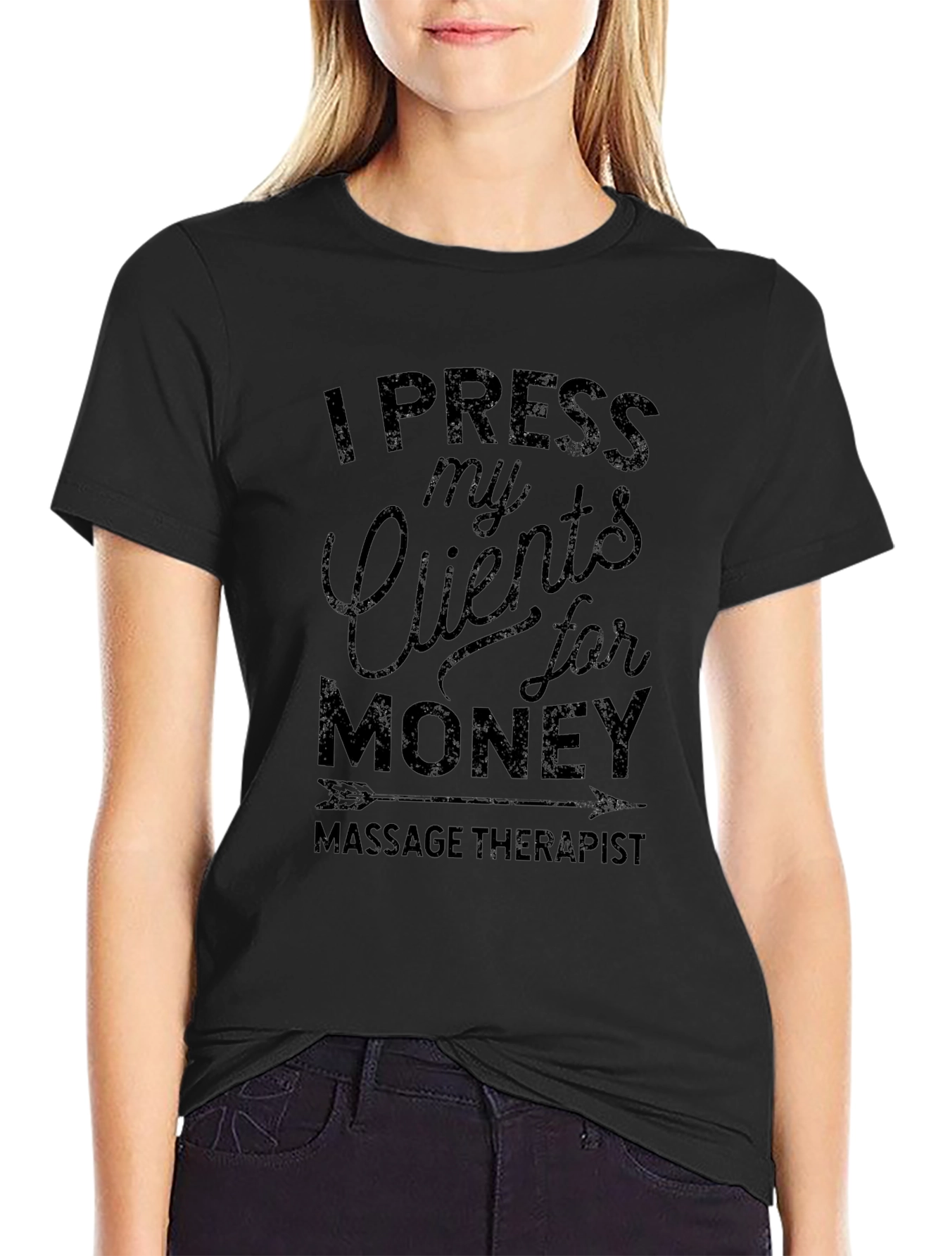 I Press My Clients For Money T-Shirt