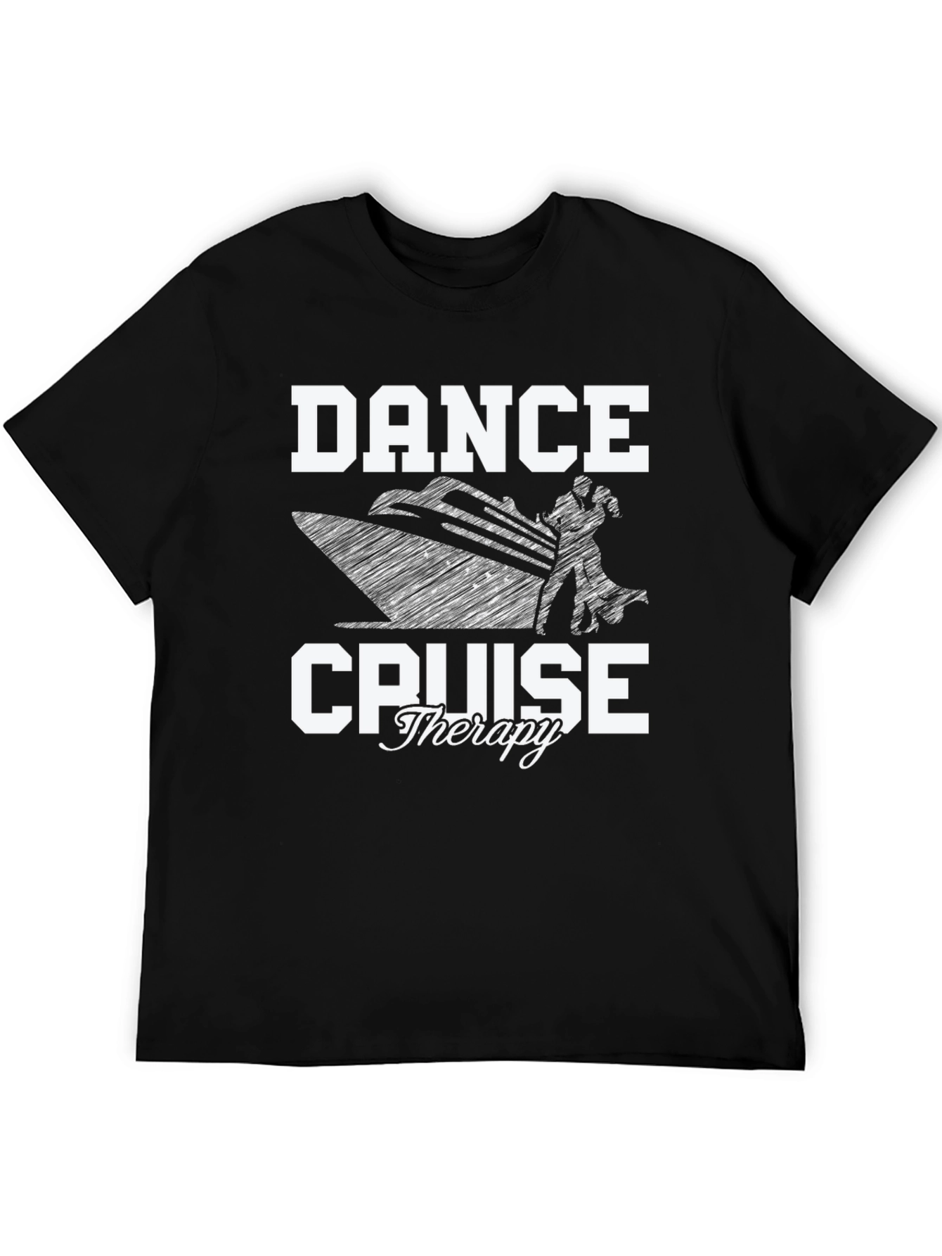 Dance Cruise Therapy T-Shirt - Black Cotton Tee