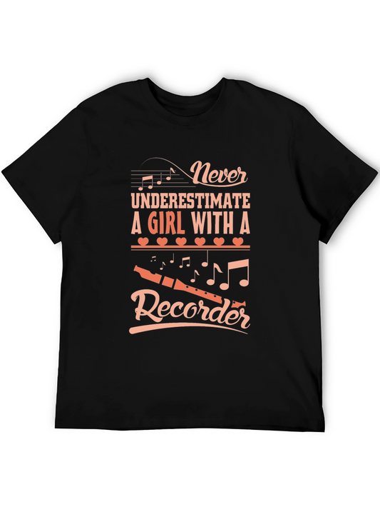 Never Underestimate Girl With Recorder Graphic Tee