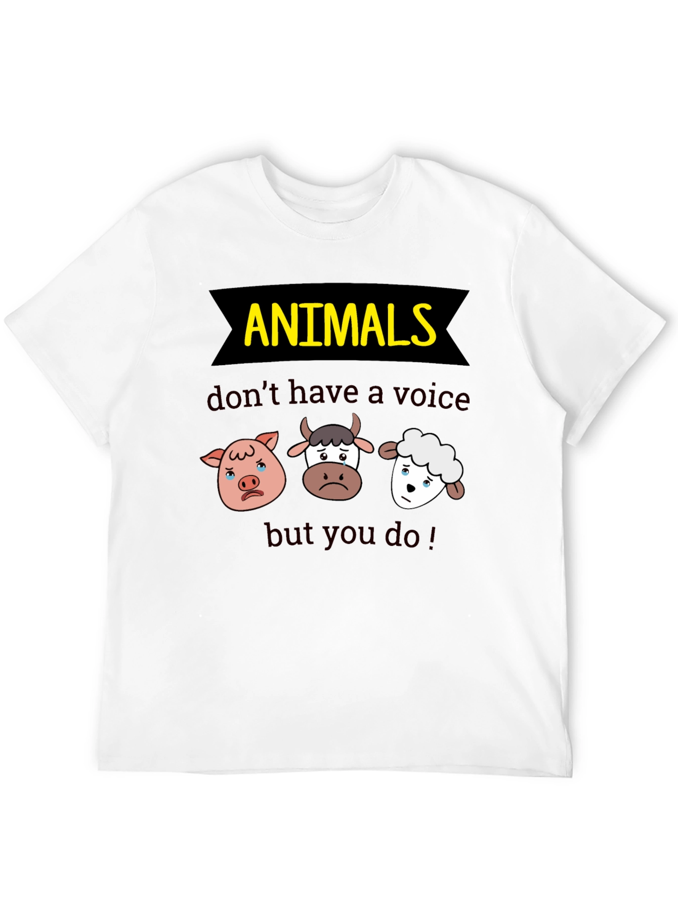 Animals Dont Have A Voice Tee