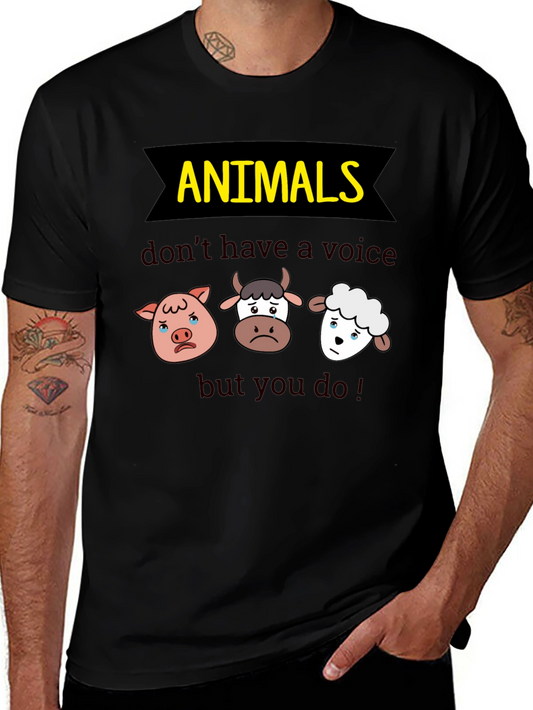 Animals Dont Have A Voice Tee