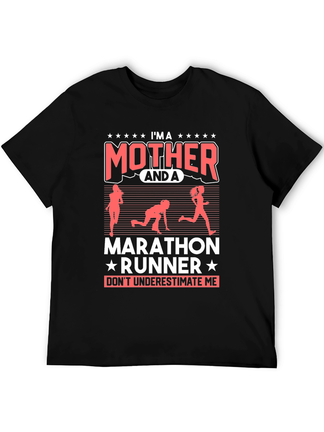 Im a Mother Marathon Runner T-Shirt