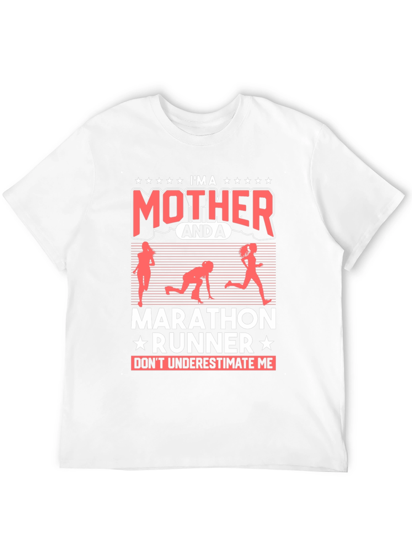 Im a Mother Marathon Runner T-Shirt