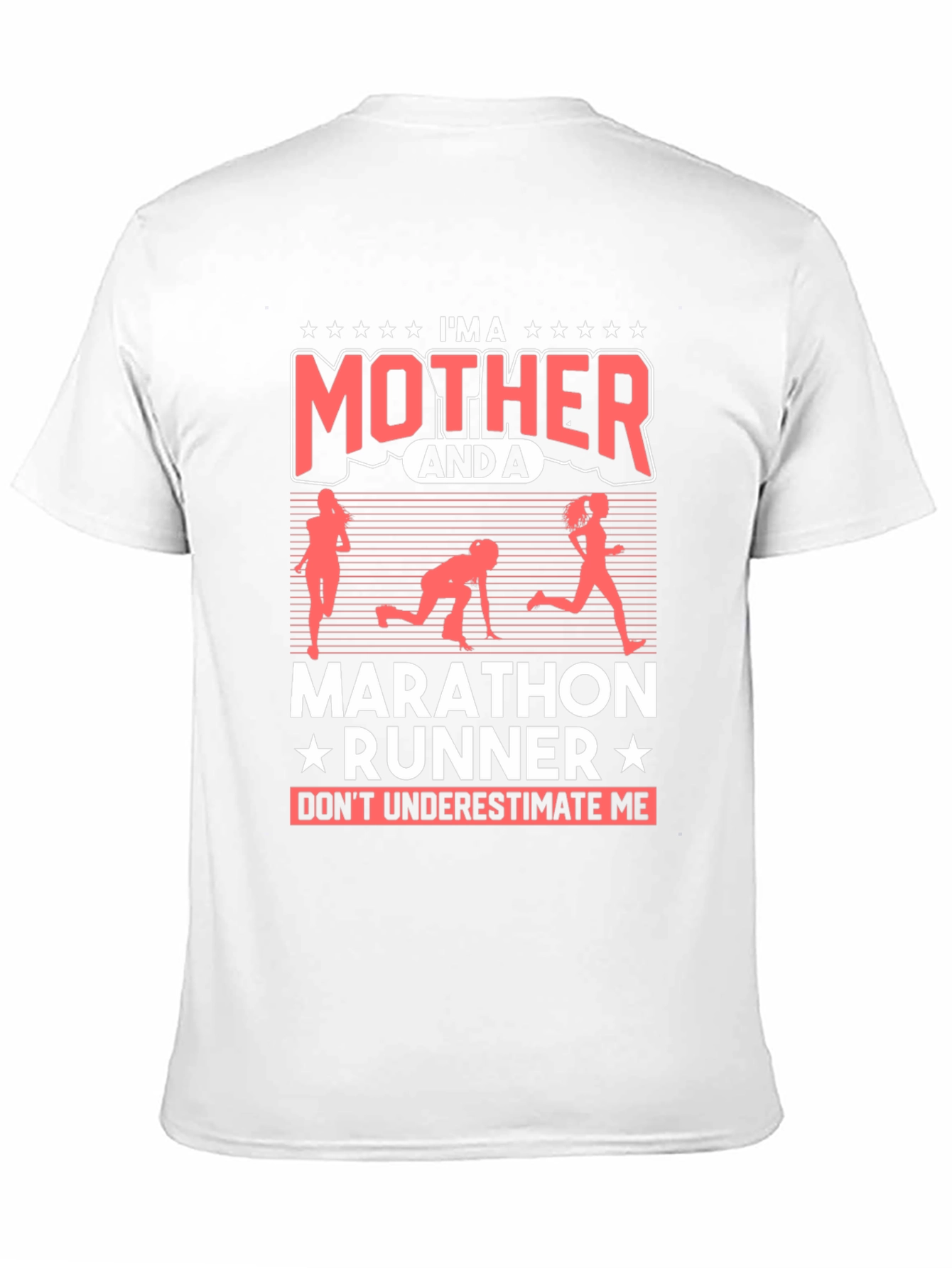 Im a Mother Marathon Runner T-Shirt