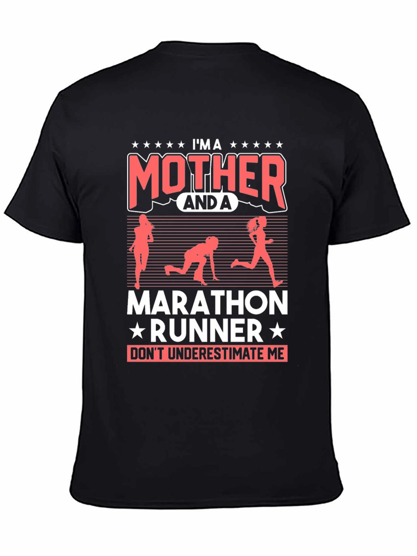 Im a Mother Marathon Runner T-Shirt