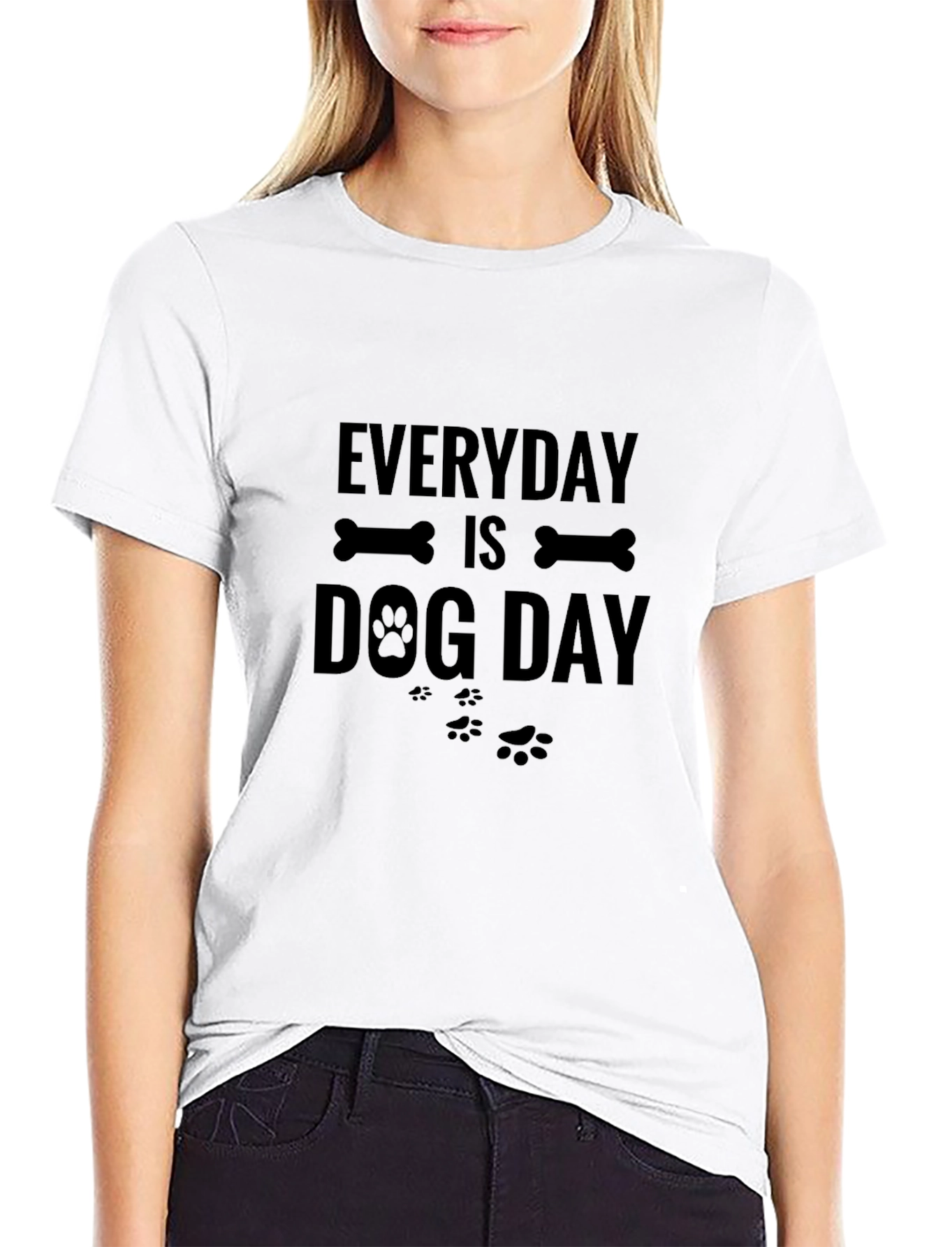 Everyday is Dog Day T-Shirt