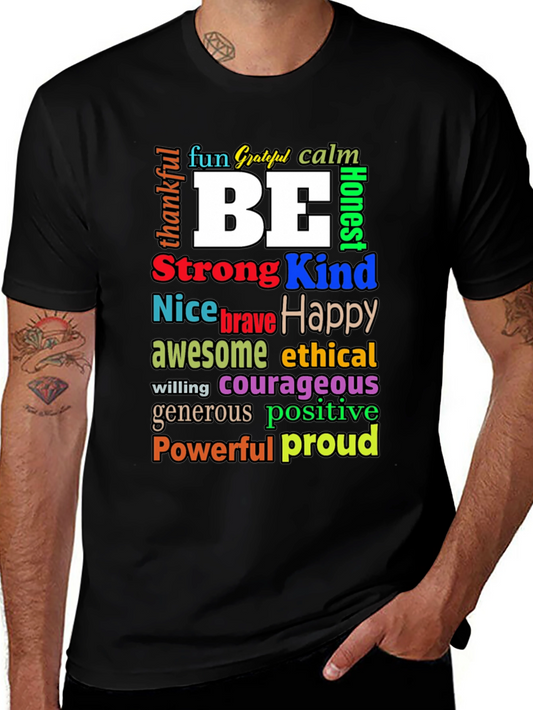 Inspirational Word Art T-Shirt - Be Kind Happy Strong