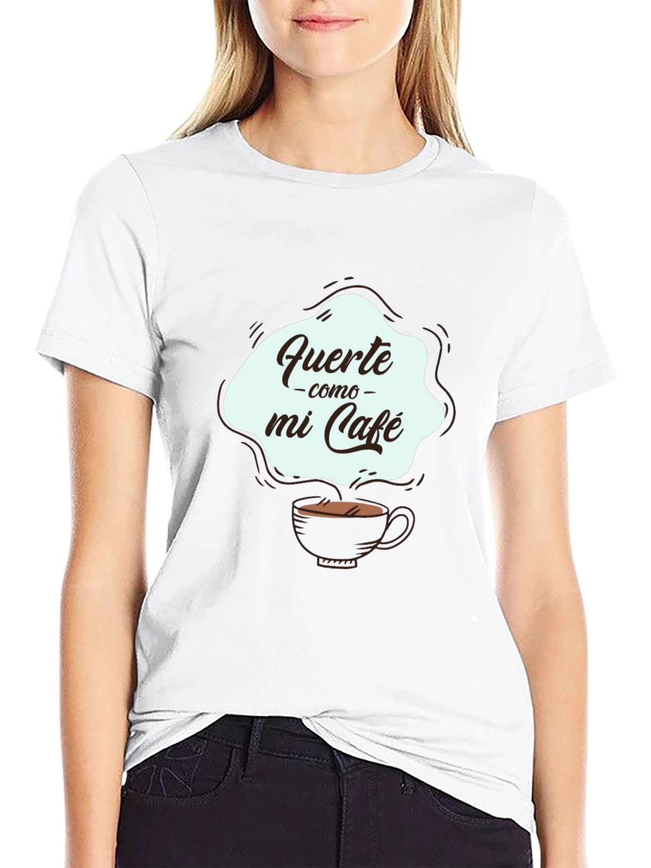 Fuerte Como Mi Cafe Graphic Tee