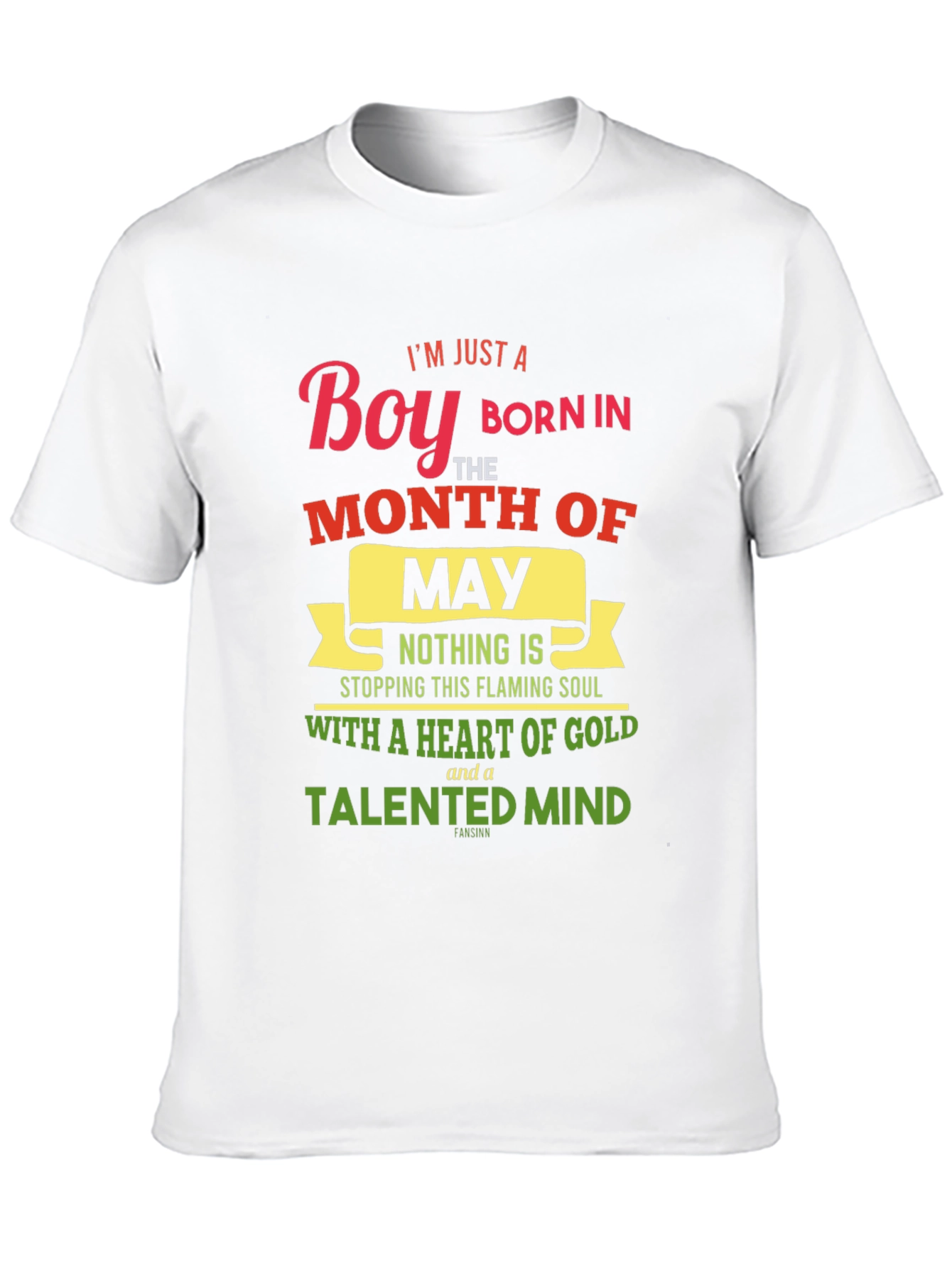 May Birthday Boy T-Shirt: Heart of Gold Talented Mind
