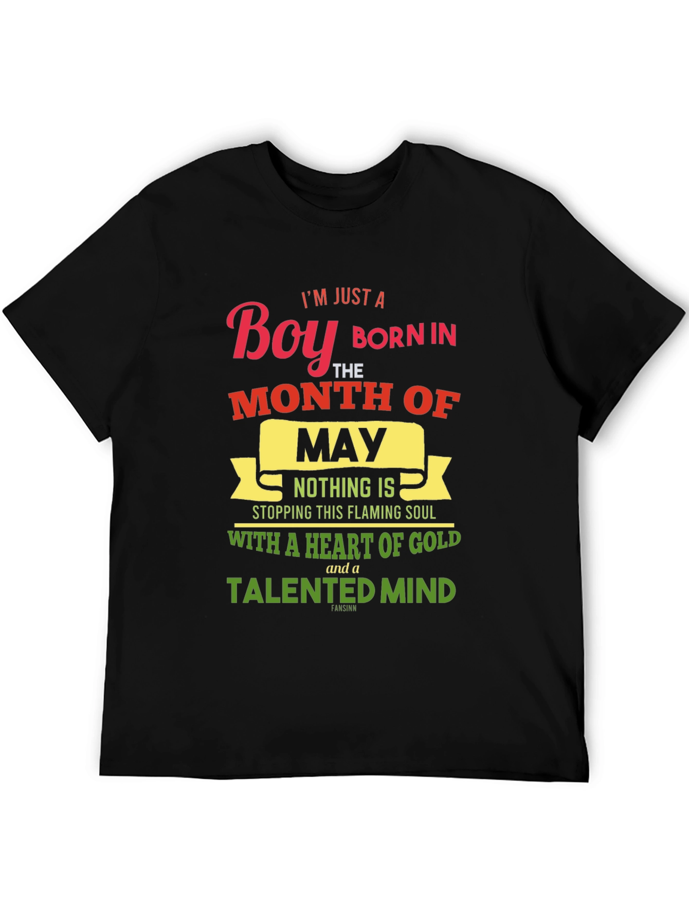 May Birthday Boy T-Shirt: Heart of Gold Talented Mind
