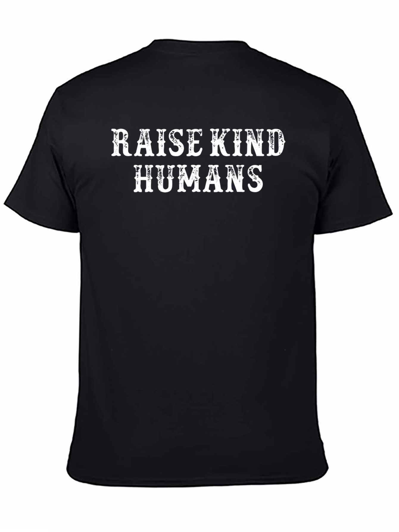 Raise Kind Humans Graphic T-Shirt - Unisex Cotton Tee