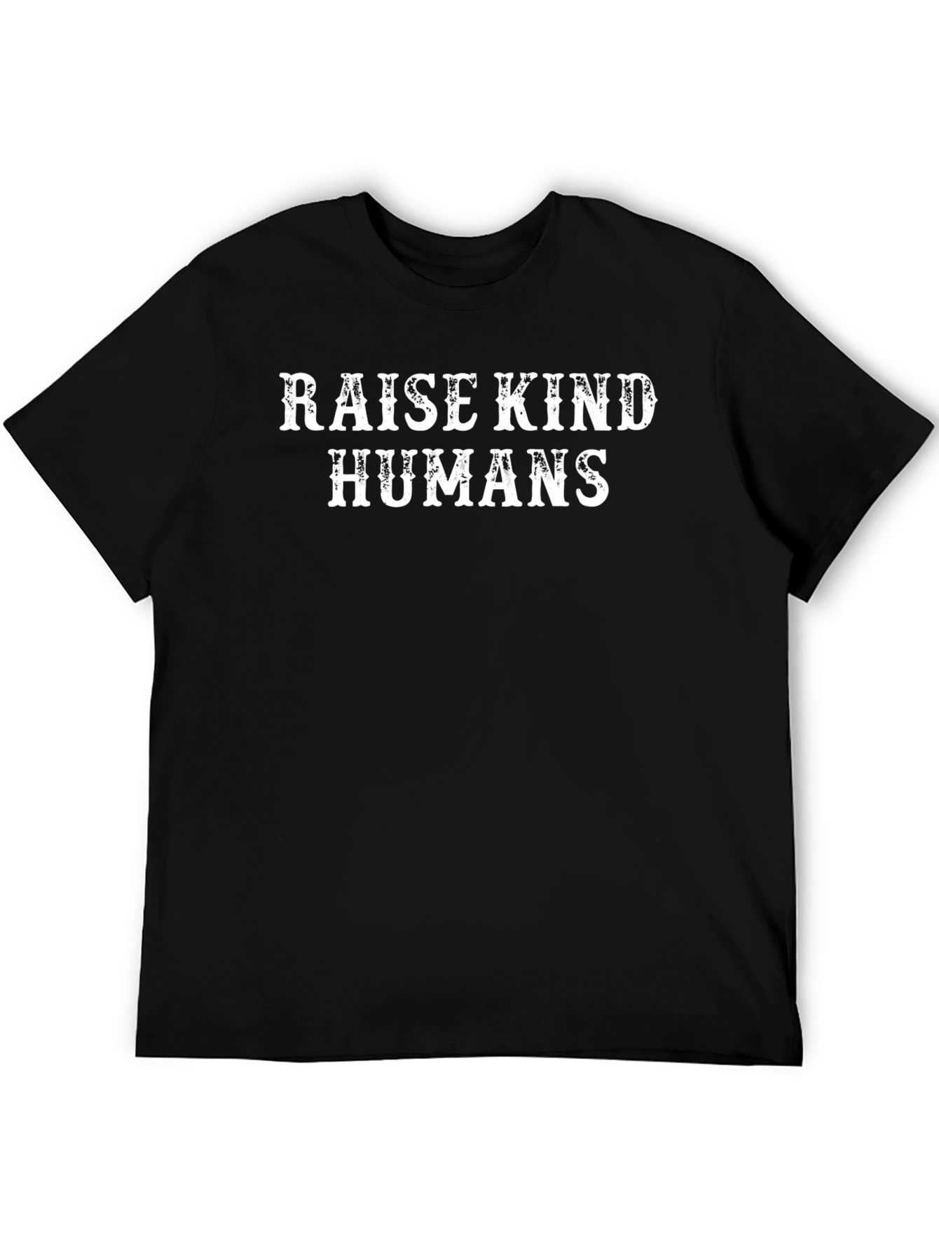 Raise Kind Humans Graphic T-Shirt - Unisex Cotton Tee