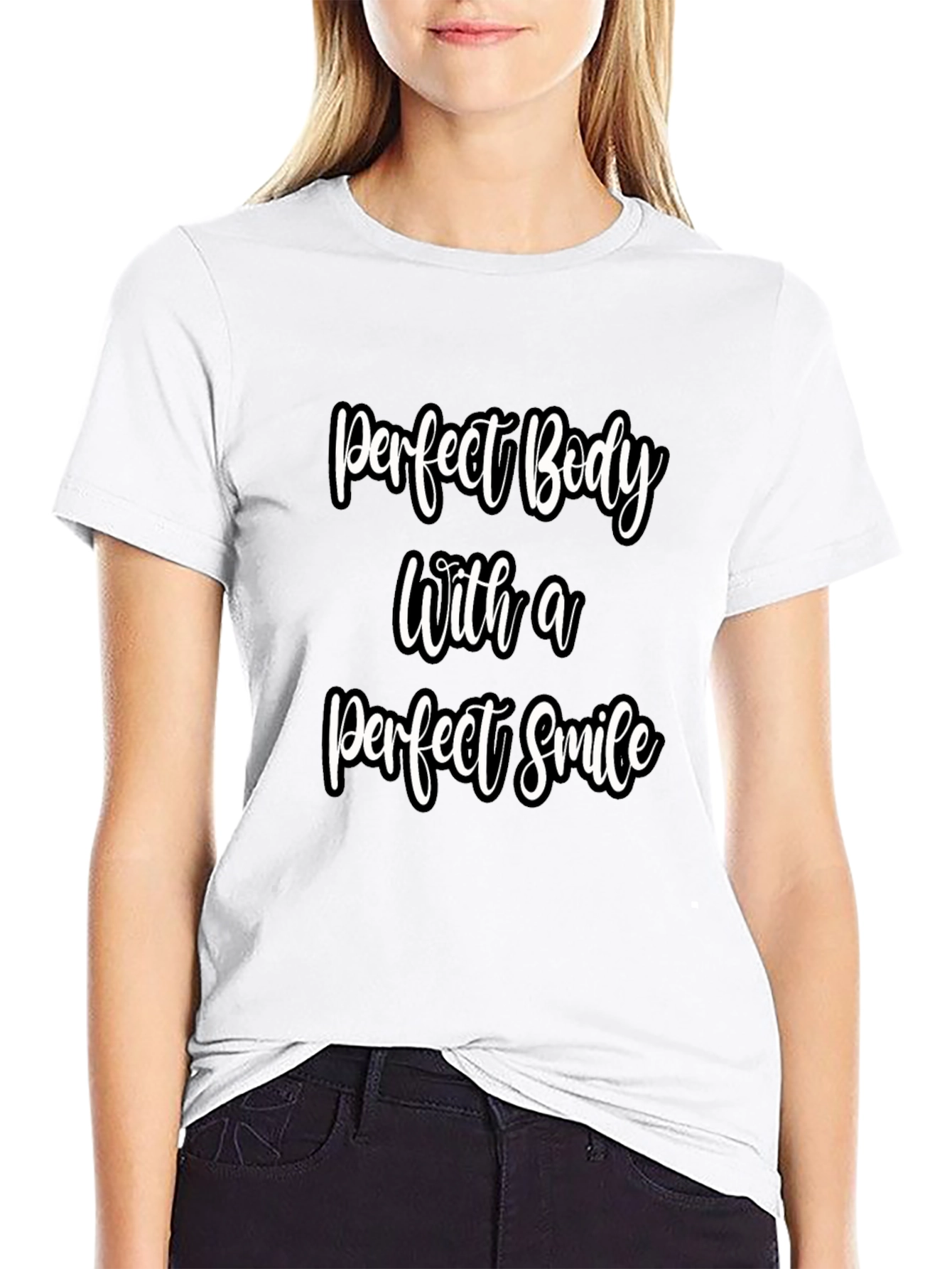 Perfect Body Perfect Smile Graphic T-Shirt