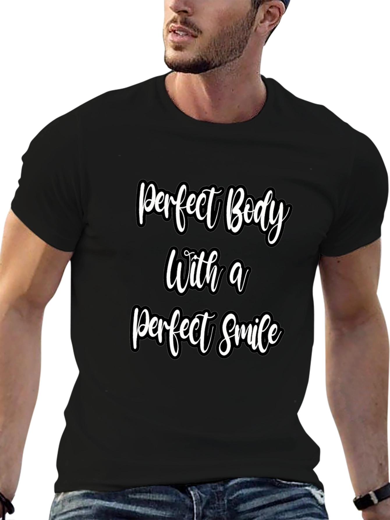 Perfect Body Perfect Smile Graphic T-Shirt