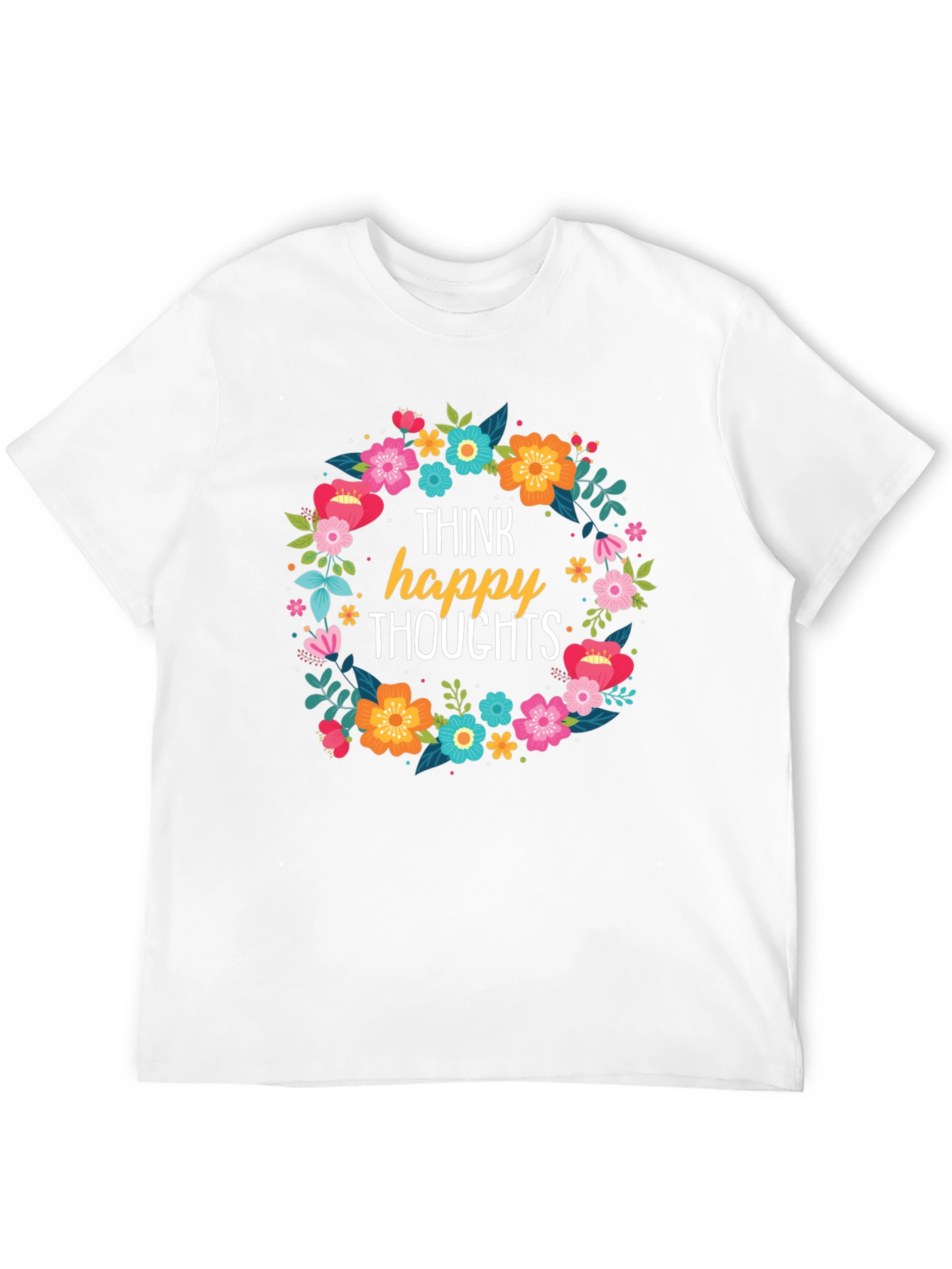 Think Happy Thoughts Floral Wreath Black T-Shirt