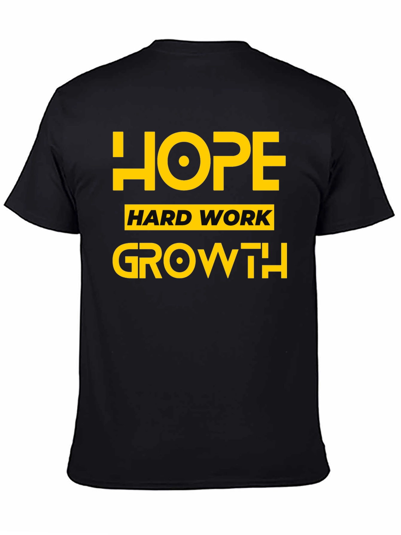 Hope Hard Work Growth T-Shirt