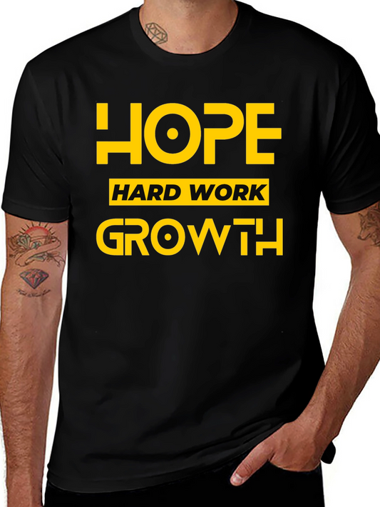 Hope Hard Work Growth T-Shirt