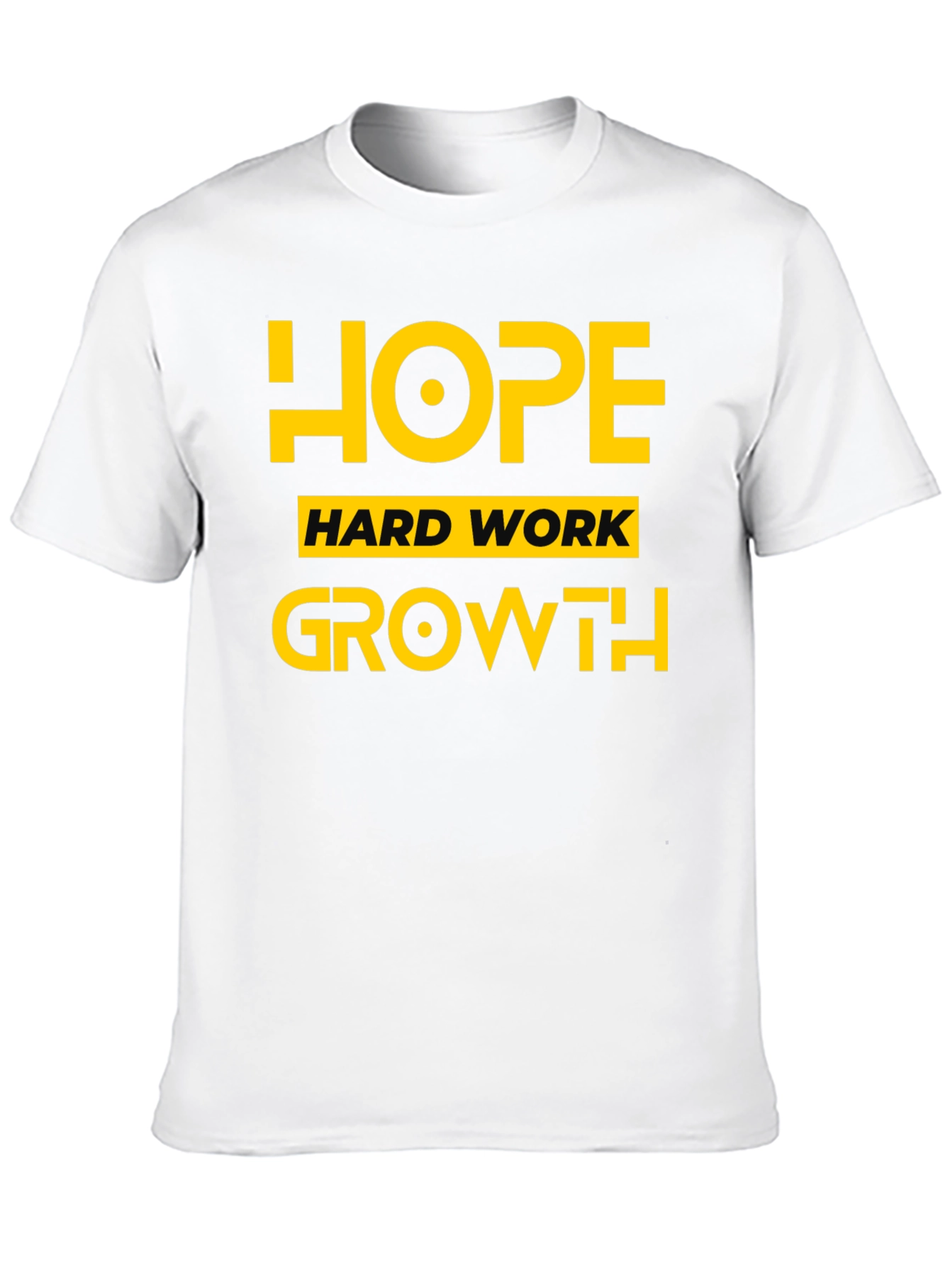 Hope Hard Work Growth T-Shirt