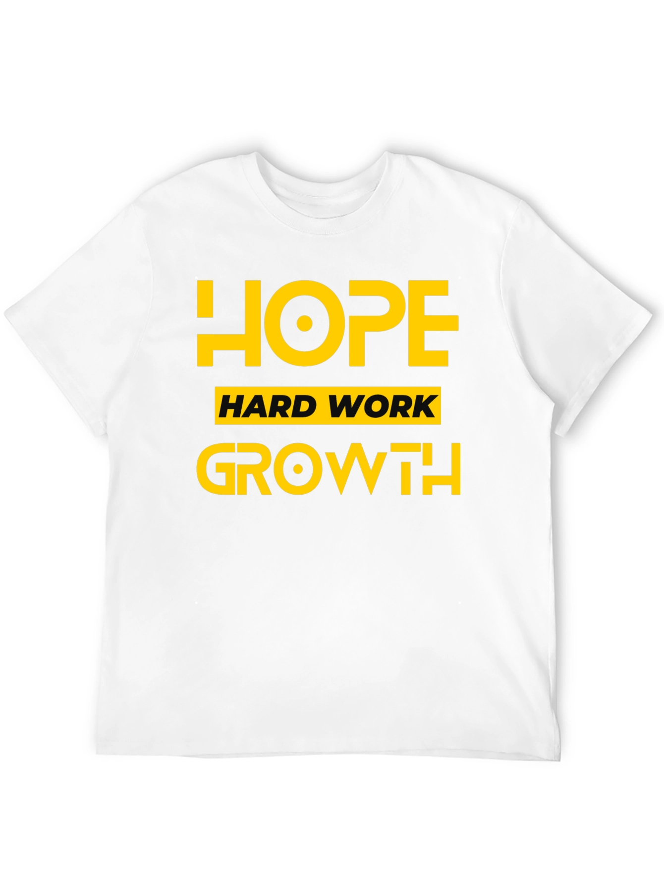 Hope Hard Work Growth T-Shirt