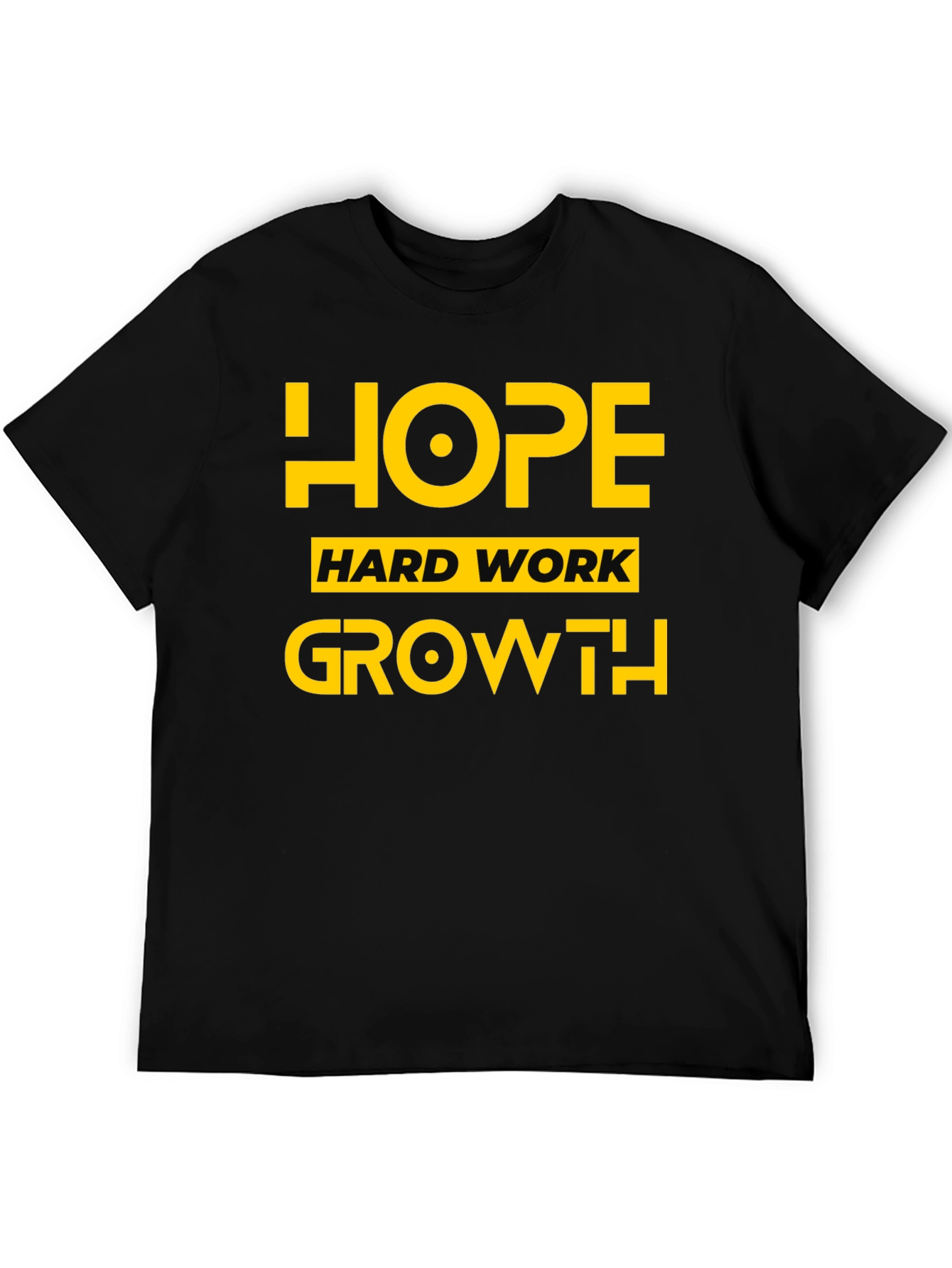 Hope Hard Work Growth T-Shirt