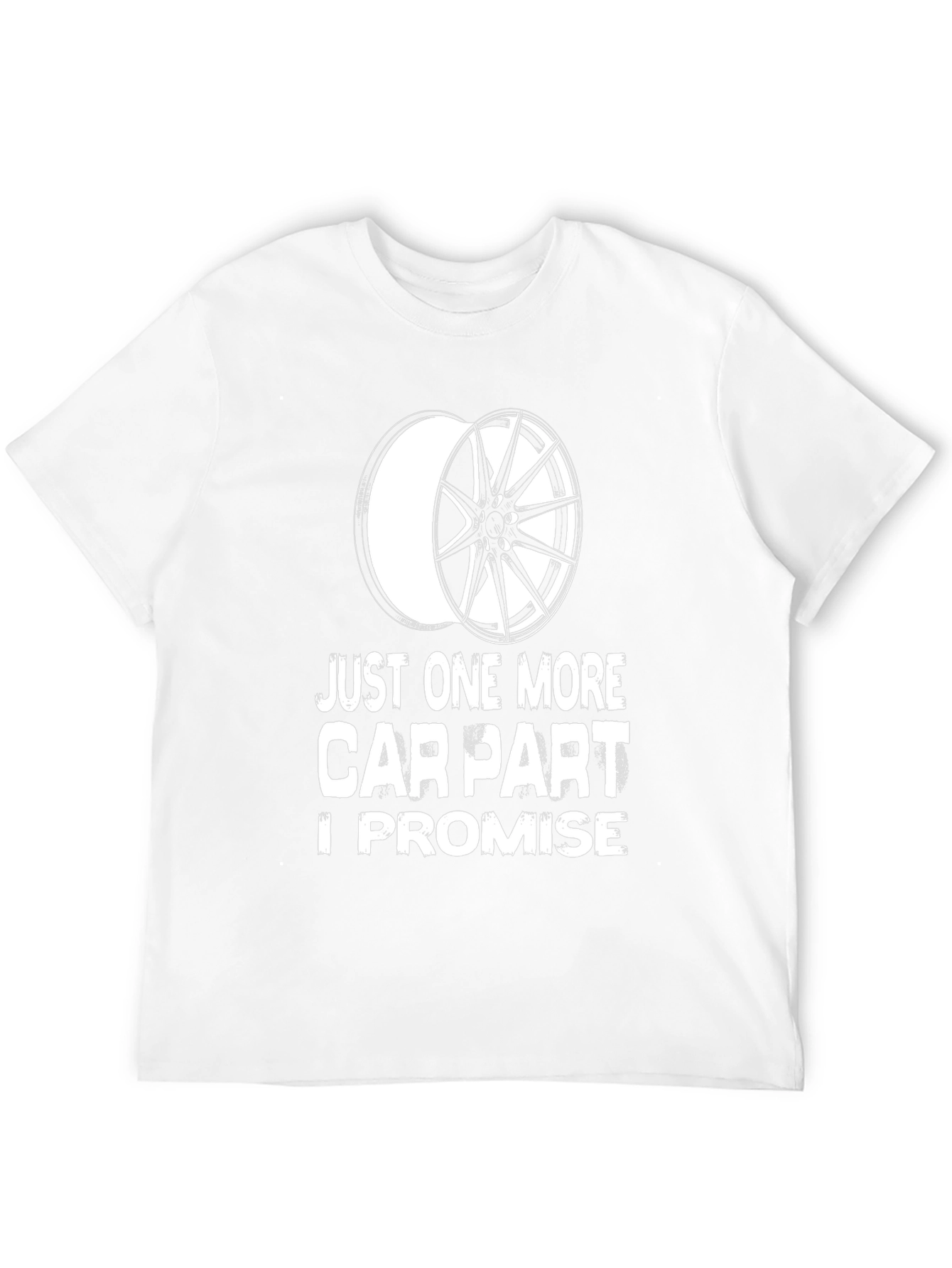 Just One More Car Part Graphic Tee