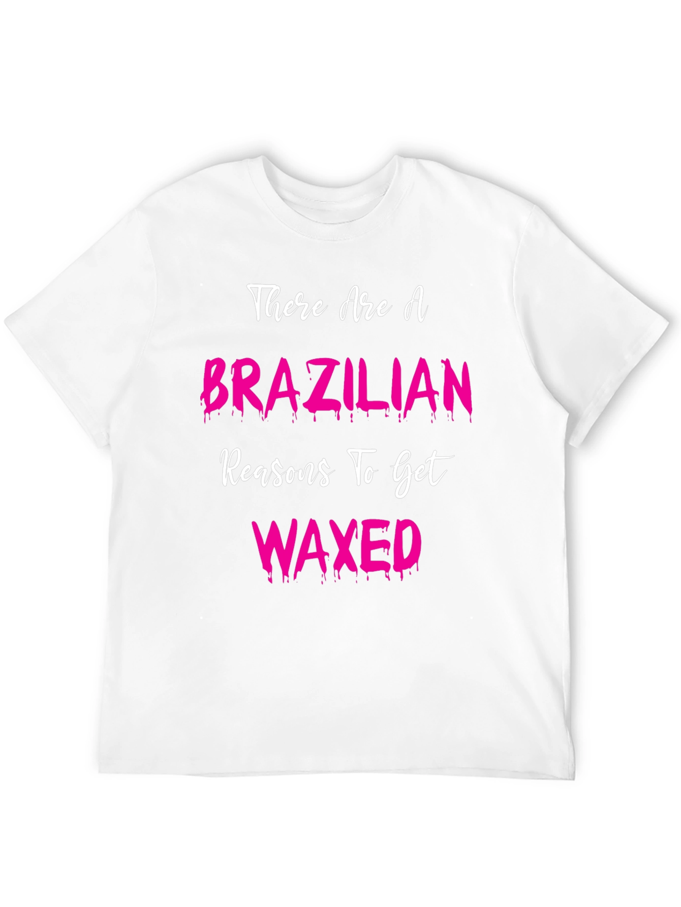 Brazilian Wax T-Shirt - Funny Spa Day Tee