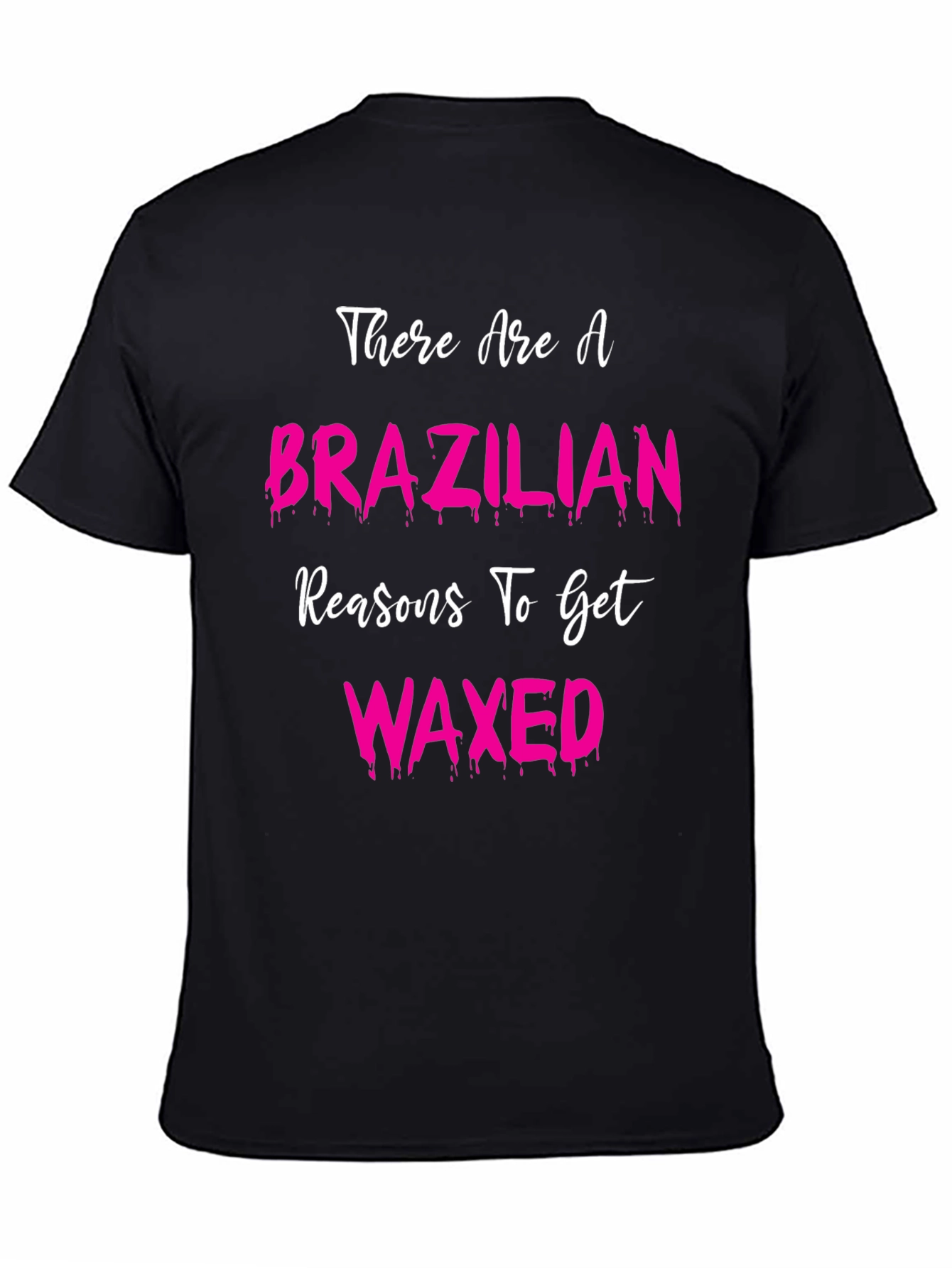 Brazilian Wax T-Shirt - Funny Spa Day Tee