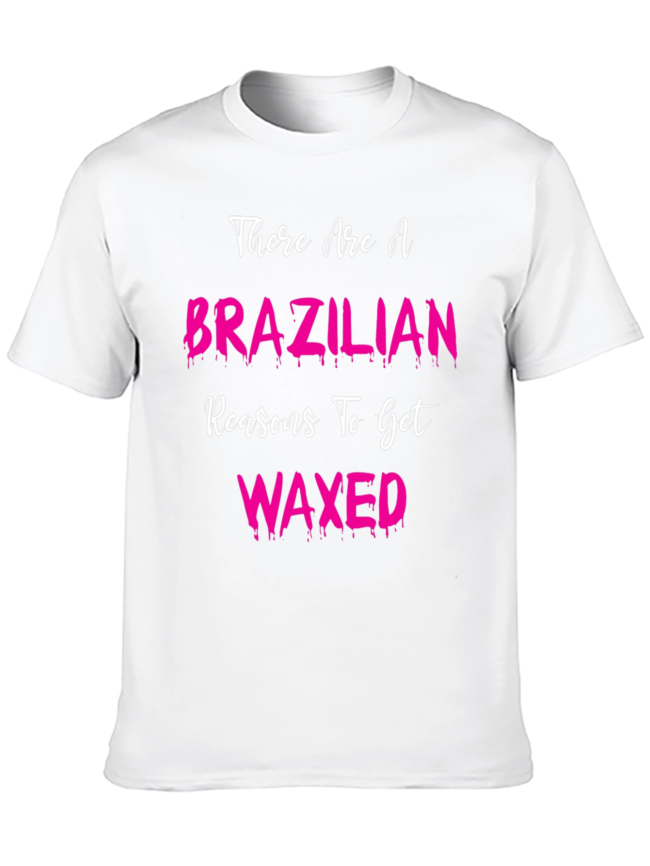 Brazilian Wax T-Shirt - Funny Spa Day Tee