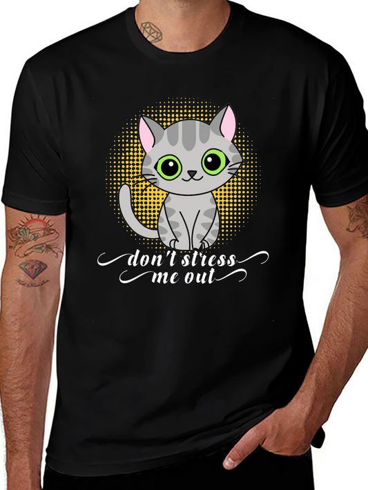 Dont Stress Me Out Cat Graphic T-Shirt